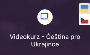 Videokurz - Čeština pro Ukrajince