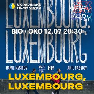 Кінопоказ «Люксембург, Люксембург» / Promítání filmu "Lucemburk, Lucembursko." 